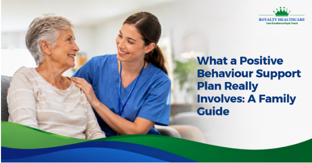 What a Positive Behaviour Support Plan Really Involves: A Family Guide